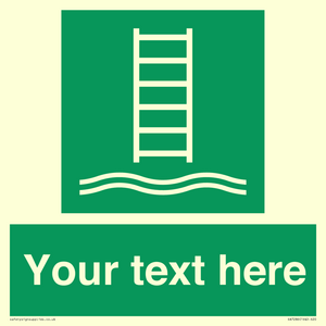 Custom sign safe condition Embarkation ladder